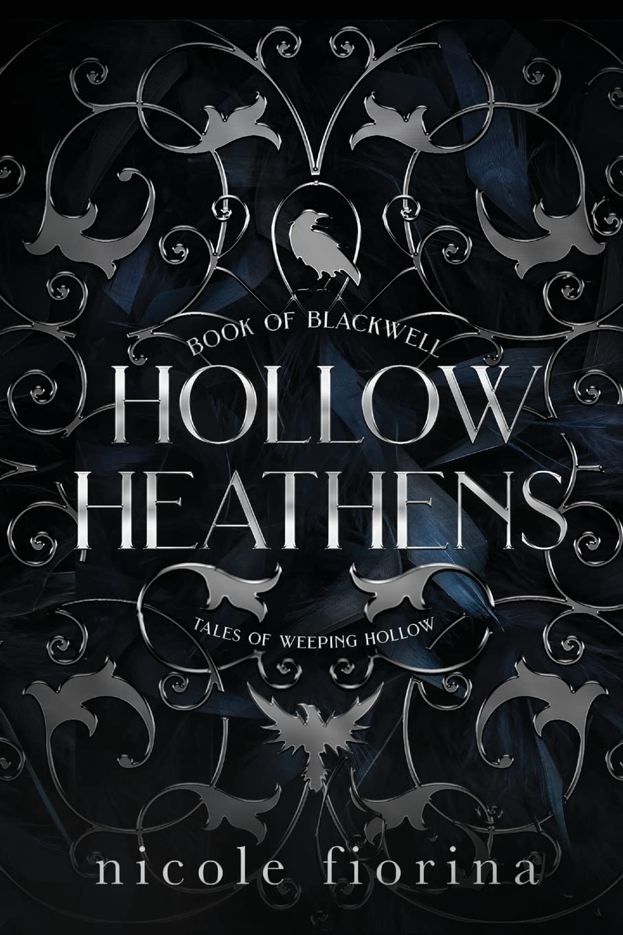 Hollow Heathens:-- Paperback – by Nicole Fiorina