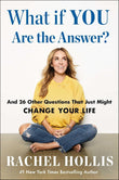 What If YOU Are the Answer?: -Paperback - by Rachel Hollis