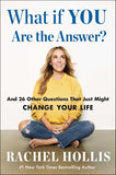 What If YOU Are the Answer?: -Paperback - by Rachel Hollis