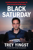 Black Saturday: -- by Trey Yingst hardcover