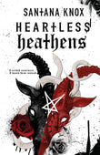 Heartless Heathens - -Paperback – by Santana Knox