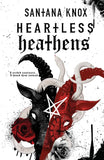 Heartless Heathens - -Paperback – by Santana Knox
