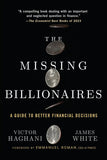 The Missing Billionaires: A Guide to Better Financial Decisions Paperback – by Victor Haghani