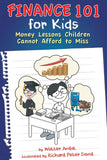 Finance 101 for Kids: Money Lessons Children Cannot Afford to Miss Paperback – by Walter Andal (Author)