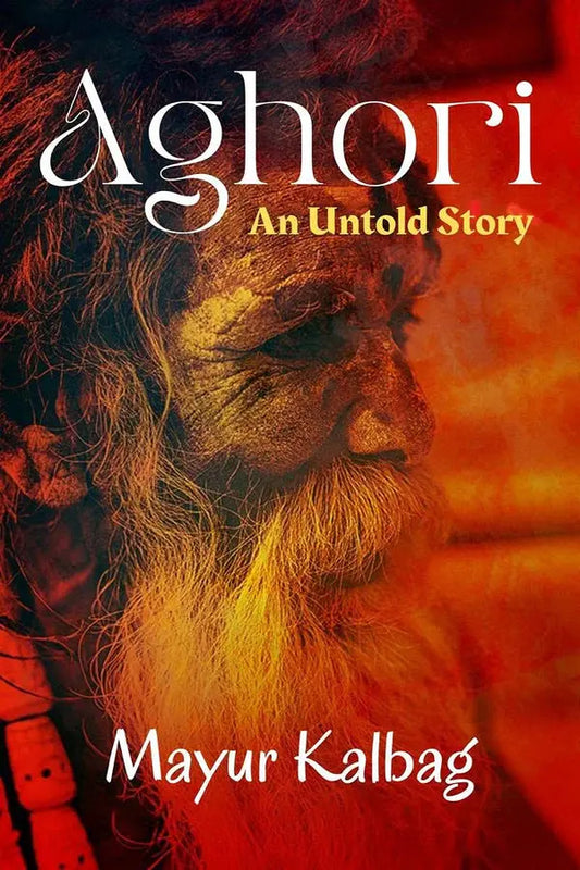 Aghori- An Untold Story BOOKSBUNGLOW.UK