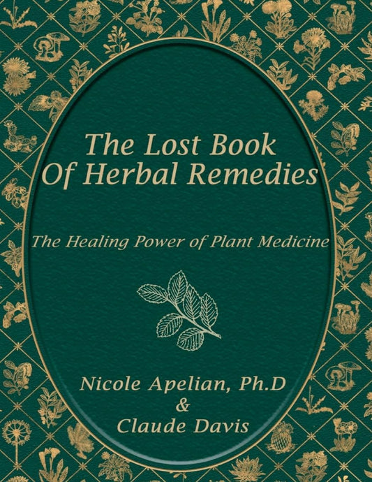 The Lost Book of Herbal Remedies - Paperback by Claude Davis
