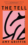 The Tell Paperback – by Amy Griffin