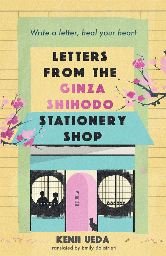 Letters From The Ginza Shihodo Stationery Shop Paperback – by Kenji Ueda