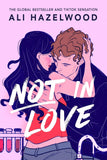 Not in Love - Paperback – by Ali Hazelwood