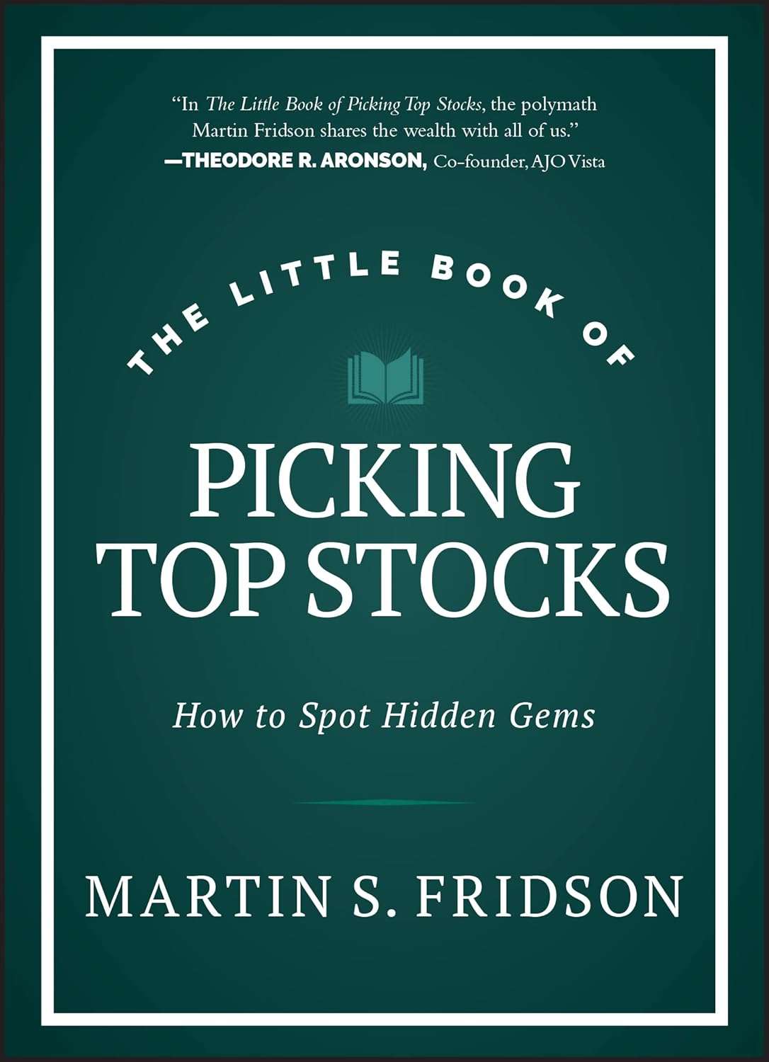 The Little Book of Picking Top Stocks- Paperback - by Martin S. Fridson