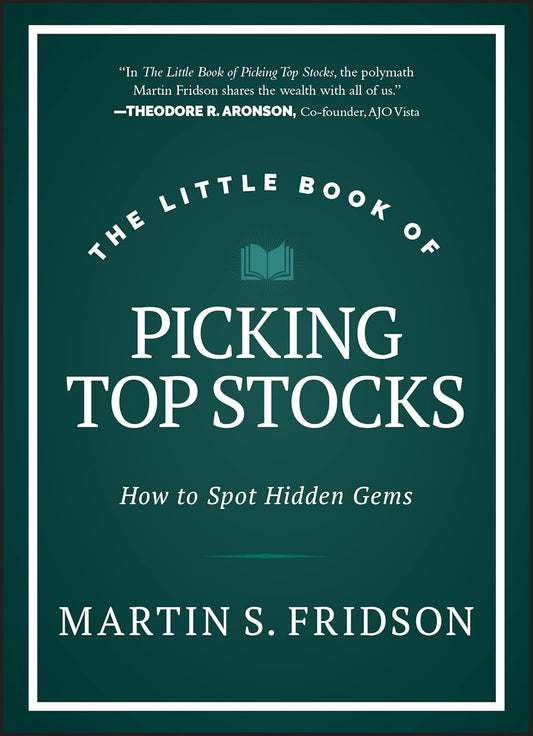 The Little Book of Picking Top Stocks- Paperback - by Martin S. Fridson