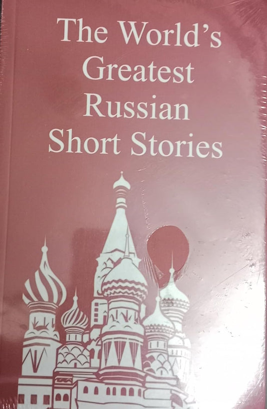 THE WORLD'S GREATEST RUSSIAN SHORT STORIES -- Paperback – by Lexicon