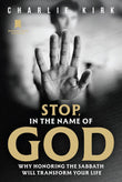 Stop, in the Name of God: (Paper back)-by Charlie Kirk