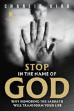 Stop, in the Name of God: (Paper back)-by Charlie Kirk