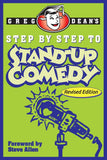 Step by Step to Stand-Up Comedy -Paperback – by Greg Dean
