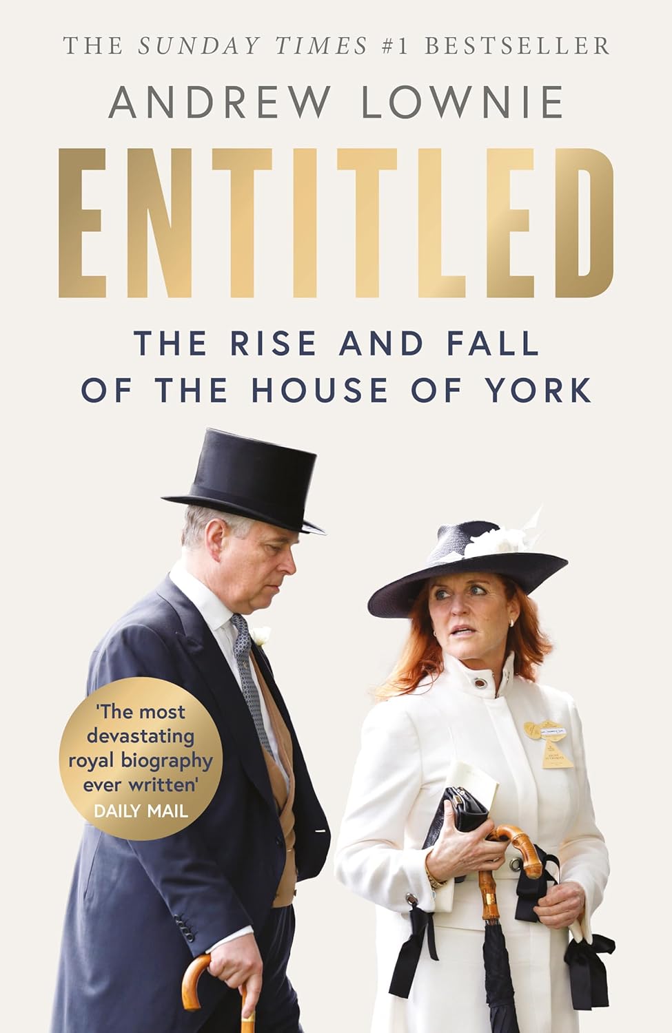 Entitled: - (Paperback) –by Andrew Lownie