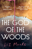 The God of the Woods Paperback – by Liz Moore