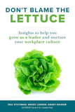 Don’t Blame the Lettuce: -Paperback –by Eric Stutzman, Wendy Loewen , Randy Grieser