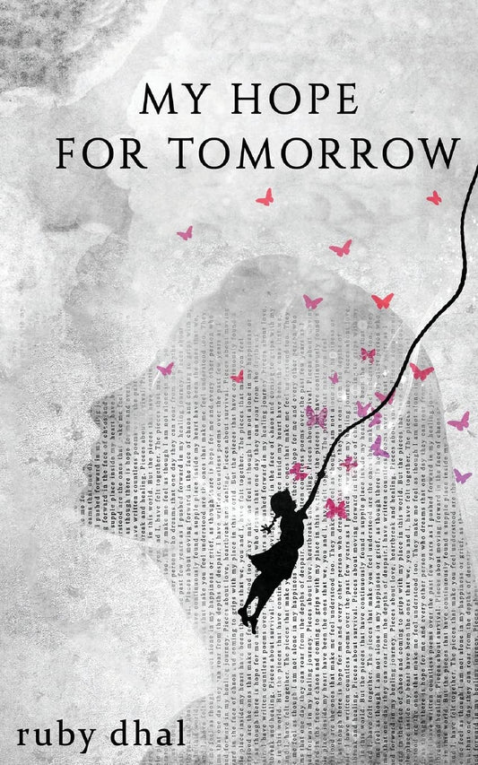 My Hope For Tomorrow: - Paperback – by Ruby Dhal
