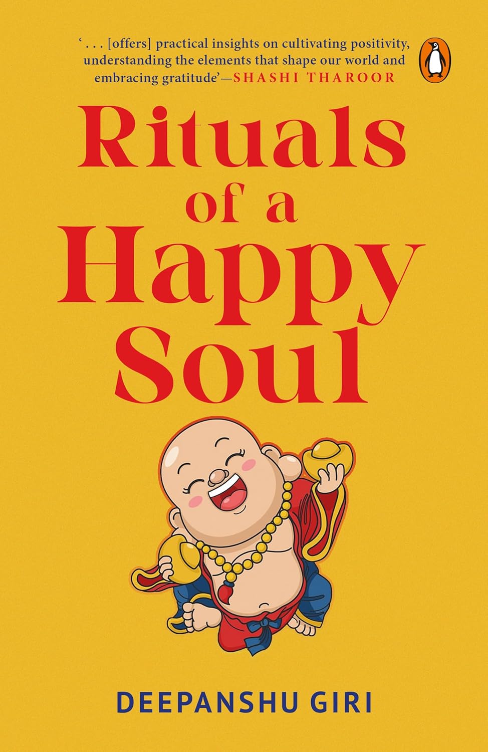 Rituals of a Happy Soul Paperback – by Deepanshu Giri