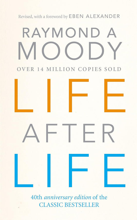 Life After Life Paperback – Deluxe by Dr Raymond Moody