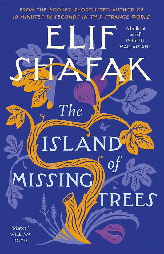 The Island of Missing Trees--Paperback – - by Elif Shafak