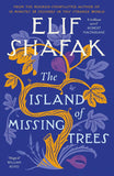 The Island of Missing Trees--Paperback – - by Elif Shafak