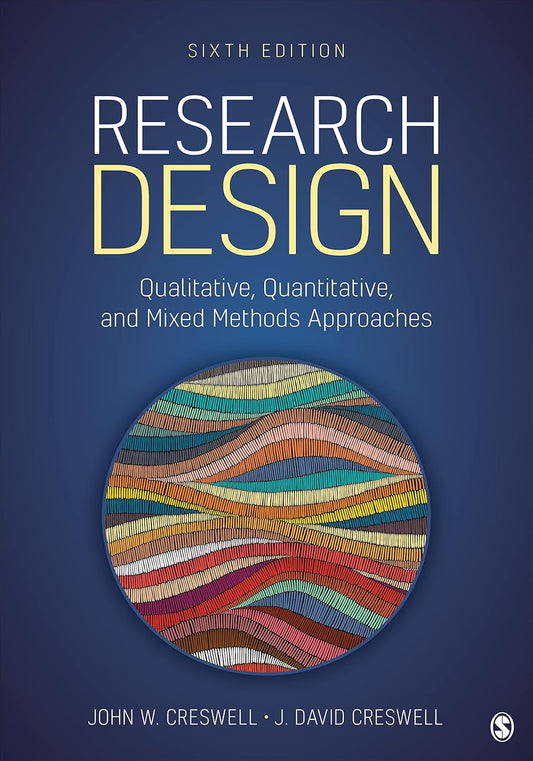 Research Design: Qualitative, Quantitative, and Mixed Methods Approaches Paperback – by John W. Creswell