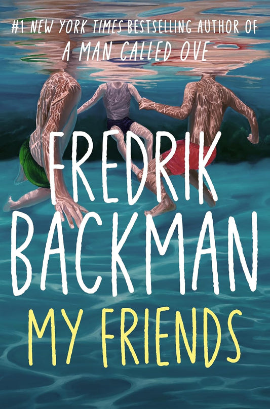 My Friends - Paperback – by Fredrik Backman