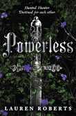 Powerless Paperback –by Lauren Roberts