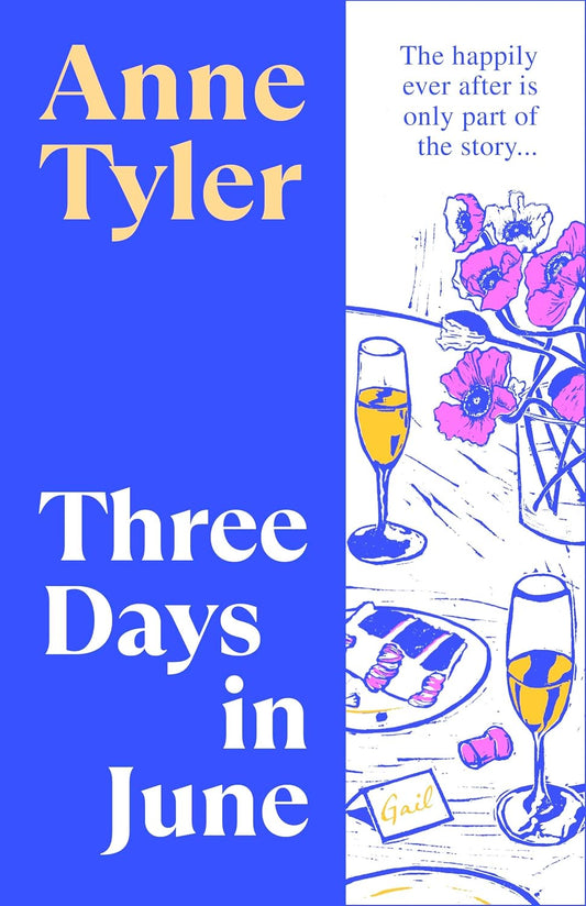 Three Days in June Paperback – by Anne Tyler (Author)