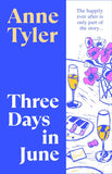 Three Days in June Paperback – by Anne Tyler (Author)