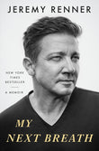 My Next Breath Paperback – by Jeremy Renner