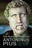The Reign of Emperor Antoninus Pius, - Paperback - by John McHugh