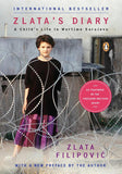 Zlata's Diary: A Child's Life in Wartime Sarajevo: -- Paperback – by Zlata Filipovic