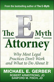 The E-Myth Attorney --- by Michael E. Gerber- Paperback