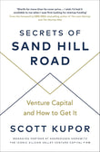 Secrets of Sand Hill Road Paperback – 10 July 2019 by Scott Kupor (Author)
