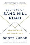 Secrets of Sand Hill Road Paperback – 10 July 2019 by Scott Kupor (Author)