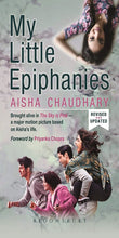 My Little Epiphanies (Movie Tie-in edition) (Hardcover) – by Aisha Choudhary