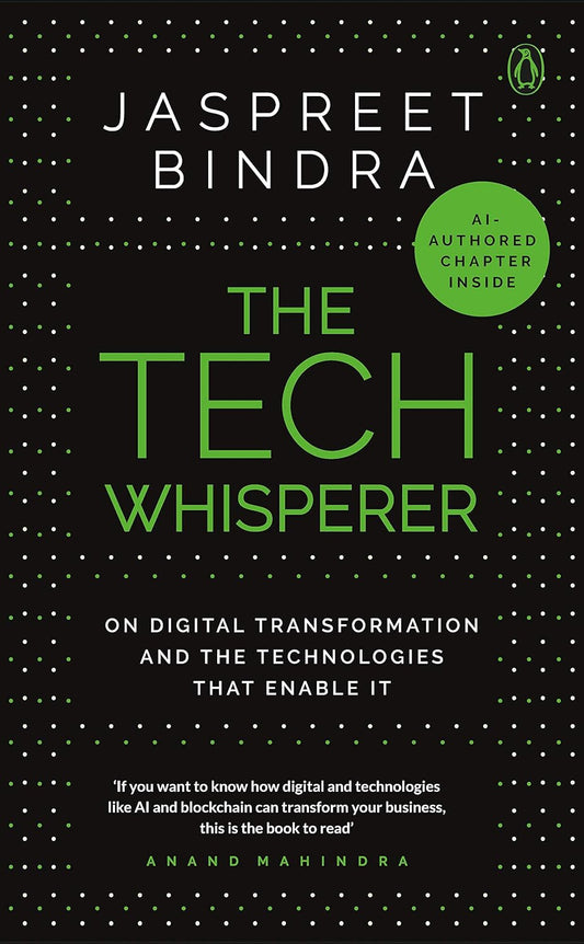 The Tech Whisperer: -- HARDCOVER- by Jaspreet Bindra