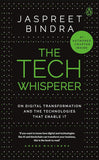 The Tech Whisperer: -- HARDCOVER- by Jaspreet Bindra
