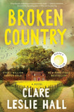 Broken Country Paperback – by Clare Leslie Hall