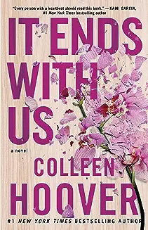 It Ends with Us: A Novel by Colleen Hoover BOOKSBUNGLOW.UK