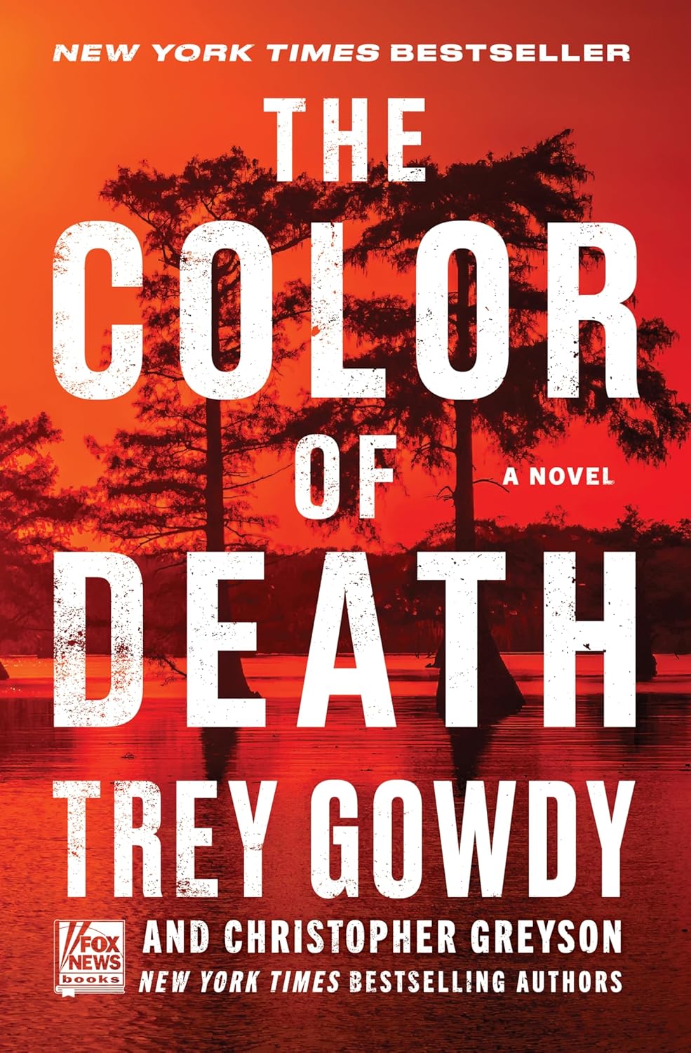 The Color of Death: A Novel - Paperback -by Trey Gowdy , Christopher Greyson
