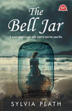 The Bell Jar (Paperback) – by Sylvia Plath