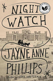 Night Watch (Pulitzer Prize Winner): A novel -Paperback-by Jayne Anne Phillips