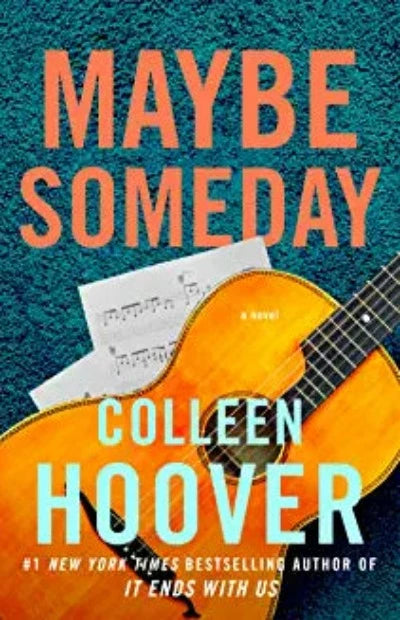 Maybe Someday (Volume 1) Paperback –by Colleen Hoover