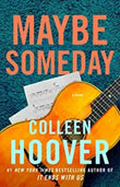 Maybe Someday (Volume 1) Paperback –by Colleen Hoover