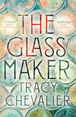 The Glassmaker - Paperback – by Tracy Chevalier