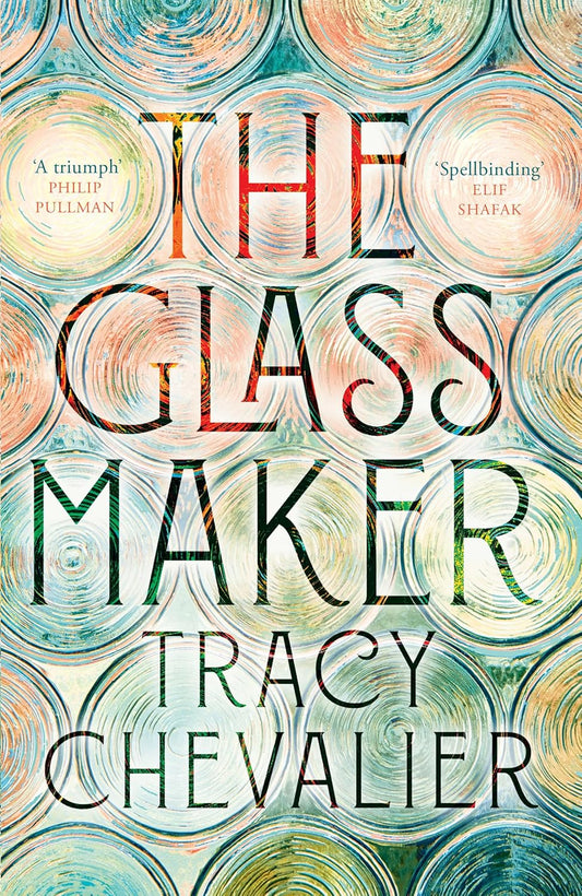 The Glassmaker - Paperback – by Tracy Chevalier